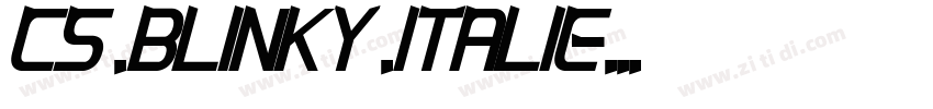 CS Blinky Italic字体转换